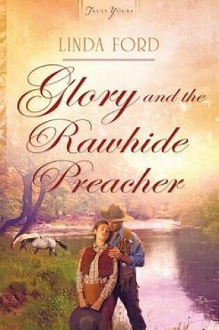 Cover of Glory and the Rawhide Preacher