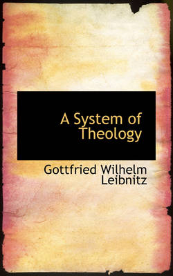 Book cover for A System of Theology