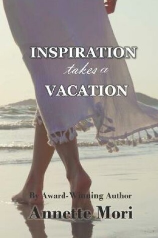 Cover of Inspiration Takes a Vacation