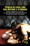 Book cover for Tecnicas de Lucha Libre para Destruir a tu Enemigo