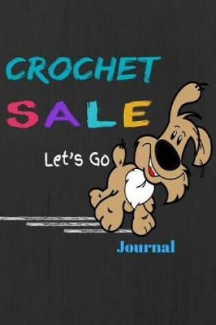 Cover of Crochet Sale Let's Go Journal