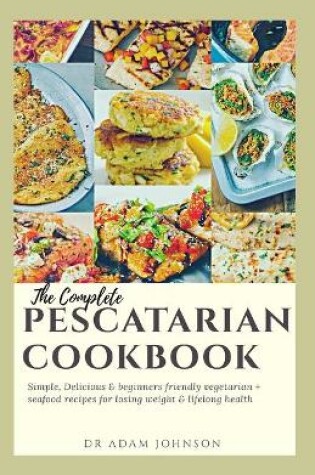 Cover of The Complete Pescatarian Cookbook