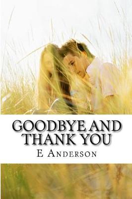 Book cover for Goodbye and Thank you