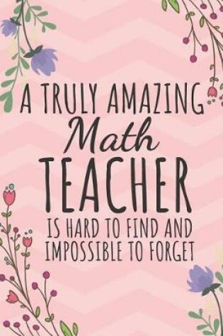 Cover of A Truly Amazing Math Teacher