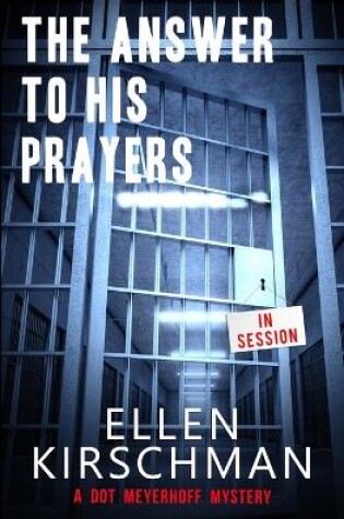 Cover of The Answer To His Prayers