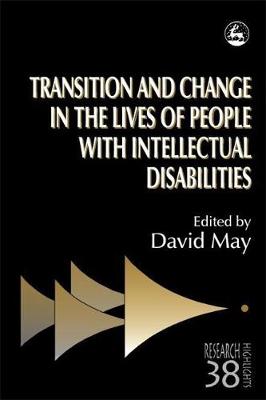 Cover of Transition and Change in the Lives of People with Intellectual Disabilities