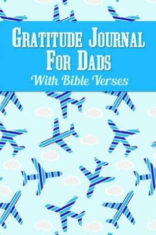 Cover of Gratitude Journal for Dads with Bible Verses