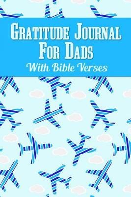 Book cover for Gratitude Journal for Dads with Bible Verses