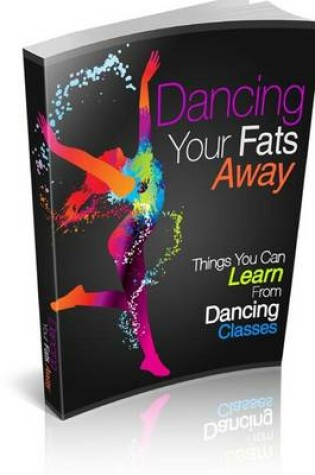 Cover of Dancing Your Fats Away