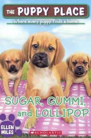Cover of Sugar, Gummi, and Lollipop