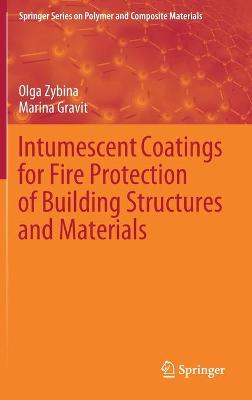 Cover of Intumescent Coatings for Fire Protection of Building Structures and Materials