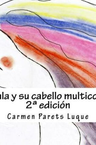 Cover of Paula y su cabello multicolor