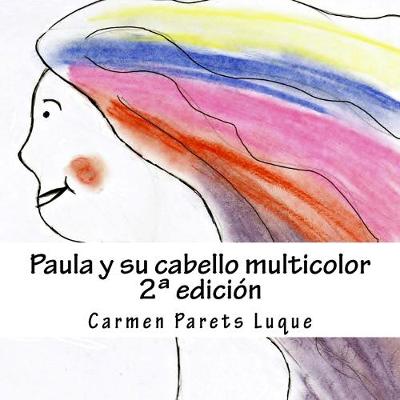 Book cover for Paula y su cabello multicolor