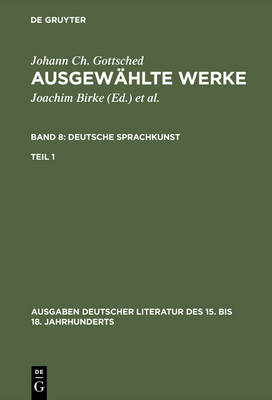 Cover of Ausgewahlte Werke, Bd 8/Tl 1, Ausgaben deutscher Literatur des 15. bis 18. Jahrhunderts Band 8/Teil 1