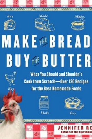 Cover of Make the Bread, Buy the Butter