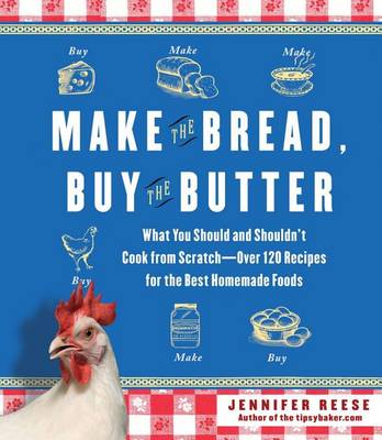 Book cover for Make the Bread, Buy the Butter