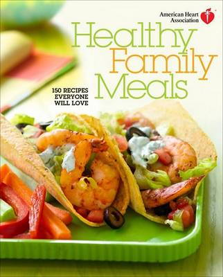 Book cover for American Heart Association Healthy Family Meals