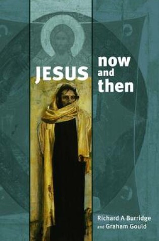 Cover of Jesus Now and Then