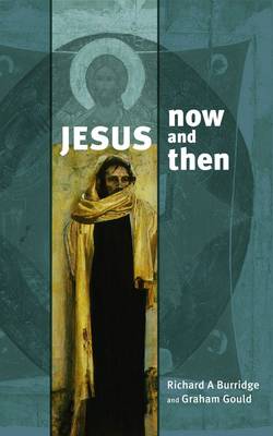 Book cover for Jesus Now and Then