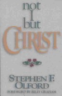Book cover for Not I, But Christ