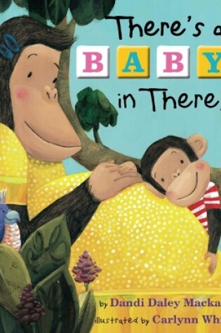 Cover of There's a Baby in There!