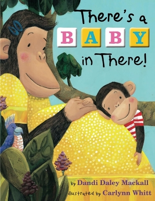 Book cover for There's a Baby in There!