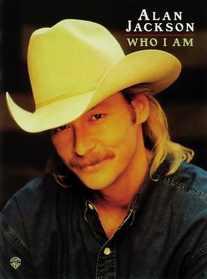 Book cover for Alan Jackson -- Who I Am