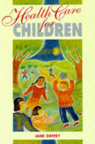 Cover of Health Care for Children