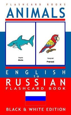 Book cover for Animals - English to Russian Flash Card Book