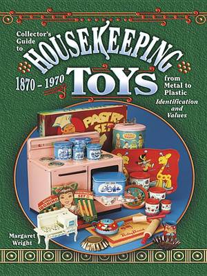 Book cover for Collector's Guide to Housekeeping Toys 1870-1970