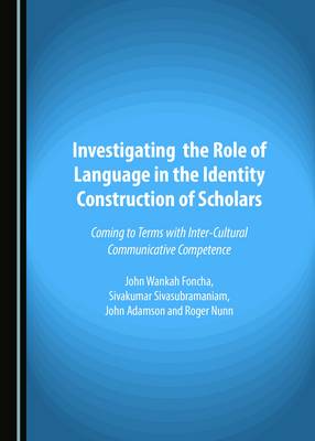 Book cover for Investigating the Role of Language in the Identity Construction of Scholars