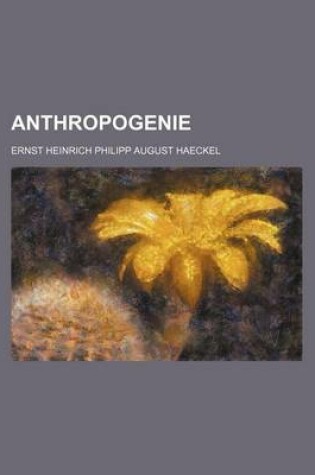 Cover of Anthropogenie