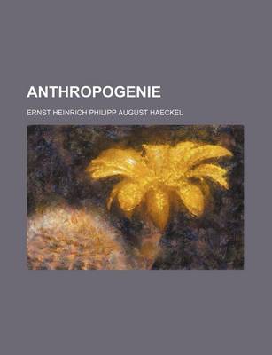 Book cover for Anthropogenie