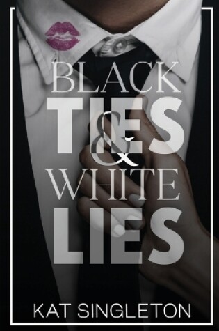 Cover of Black Ties and White Lies