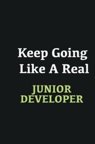 Cover of Keep Going Like a Real Junior Developer