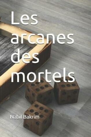 Cover of Les arcanes des mortels