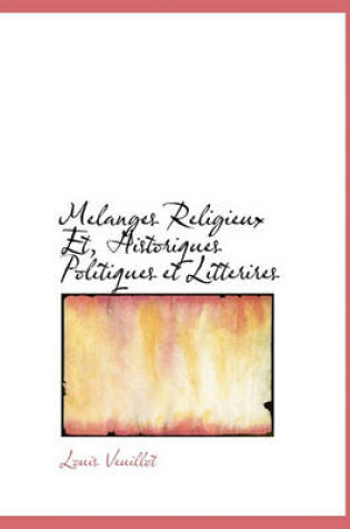 Cover of Melanges Religieux Et, Historiques Politiques Et Litterires