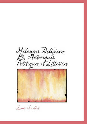 Book cover for Melanges Religieux Et, Historiques Politiques Et Litterires