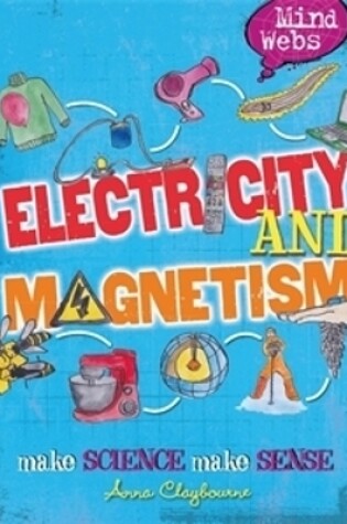 Cover of Mind Webs: Electricity and Magnets