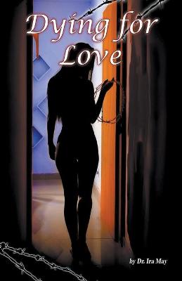 Book cover for Dying For Love