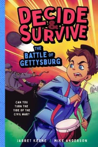 Cover of Decide and Survive: The Battle of Gettysburg