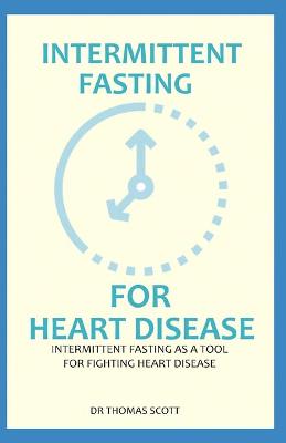 Book cover for Intermittent Fasting for Heart Disease