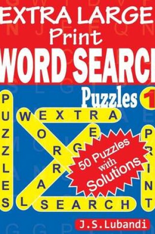 Cover of EXTRA LARGE Print WORD SEARCH Puzzles