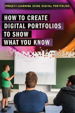 Cover of How to Create Digital Portfolios to Show What You Know
