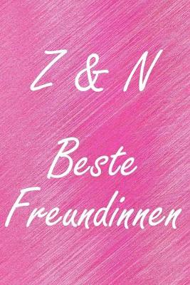 Book cover for Z & N. Beste Freundinnen