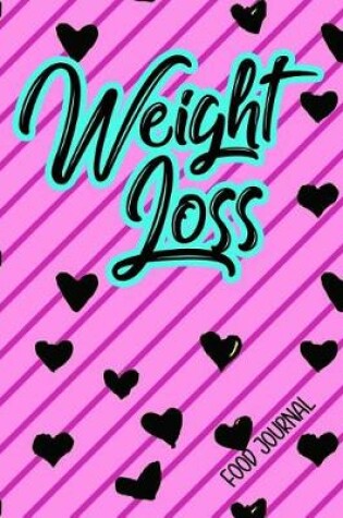 Cover of Weight Loss Food Journal