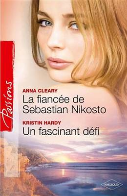 Book cover for La Fiancee de Sebastian Nikosto - Un Fascinant Defi