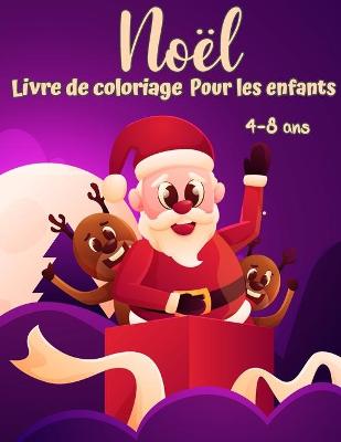 Book cover for Livre de coloriage de No�l pour les enfants de 4 � 8 ans