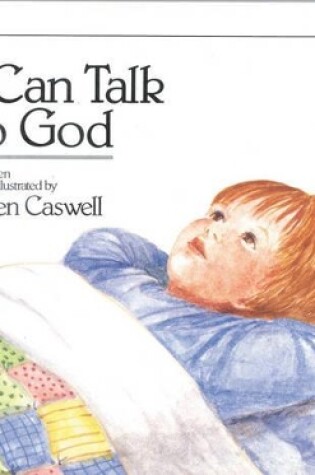 Cover of I Can Talk to God