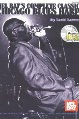 Cover of Mel Bay's Complete Classic Chicago Blues Harp